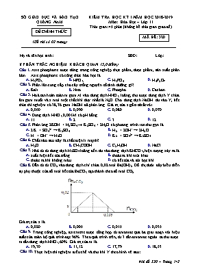 Đề kiểm tra học kỳ I môn Hóa học Lớp 11 - Mã đề 320 - Năm học 2018-2019 - Sở giáo dục và đào tạo Quảng Nam